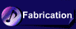 Fabrication